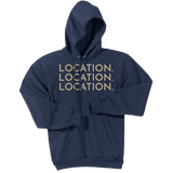 Gold Location Location Location - Pullover Hooded Sweatshirt