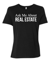 Black Ask Me About Real Estate - Short Sleeve Women's T-Shirt