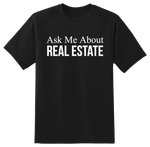 Black Ask Me About Real Estate - Short Sleeve Men's T-Shirt