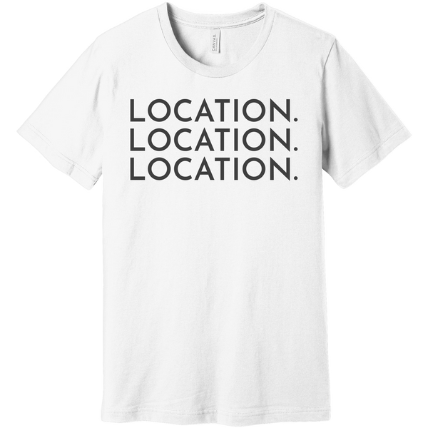 Charcoal Location Location Location - Short Sleeve Men's T-Shirt