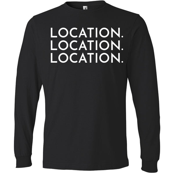 White Location Location Location - Long Sleeve Men's T-Shirt