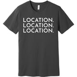 White Location Location Location - Short Sleeve Men's T-Shirt