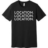 White Location Location Location - Short Sleeve Men's T-Shirt