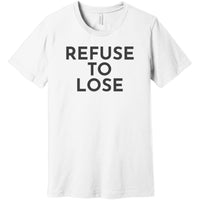 Charcoal Refuse To Lose - Short Sleeve Men's T-Shirt
