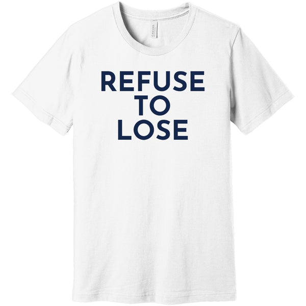 Navy Refuse To Lose - Short Sleeve Men's T-Shirt