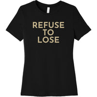 Gold Refuse To Lose - Short Sleeve Women's T-Shirt